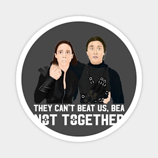 They Can't Beat Us (White Text) Magnet